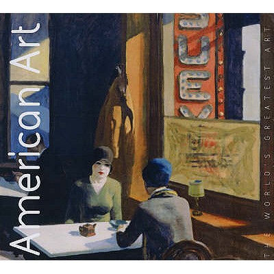 American Art - O'Mahony, Mike, Dr., and Mecklenburg, Virginia M. (Foreword by)