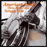 American Banjo: Three Finger & Scruggs Style - Various Artists