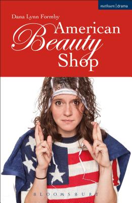 American Beauty Shop - Formby, Dana Lynn