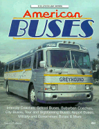 American Buses: City, School Yard and Highway