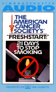 American Cancer Society's "Fresh Start": 21 Days to Stop Smoking