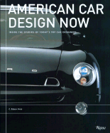 American Car Design Now: Inside the Studios of Today's Top Car Designers - Armi, C Edson