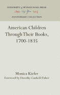 American Children Through Their Books, 1700-1835