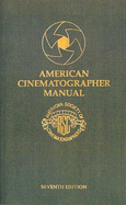 American Cinematographer Manual