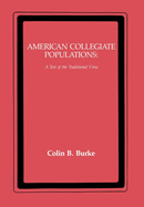 American Collegiate Populations: A Test of the Traditional View