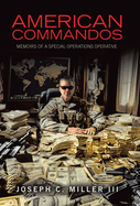 American Commandos: Memoirs of a Special Operations Advisor