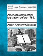 American Commercial Legislation Before 1789