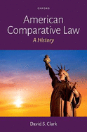 American Comparative Law: A History