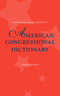American Congressional Dictionary, 3D Edition