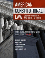 American Constitutional Law: Liberty, Community, and the Bill of Rights