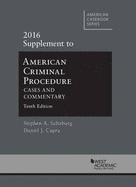 American Criminal Procedure: Cases and Commentary