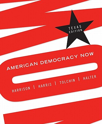 American Democracy Now- Texas Edition - Harrison, Brigid, and Samuels Suzanne, and Tolchin Susan