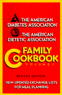 American Diabetes Association and American Dietetic Association Family Cookbook - American Dietetic Association, and ADA & ADA