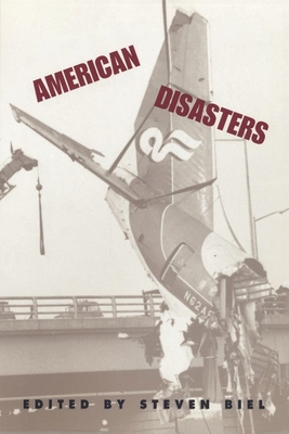 American Disasters - Biel, Steven (Editor)