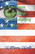 American Dreaming: The Odyssey of Yew