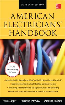 American Electricians' Handbook, Sixteenth Edition - Croft, Terrell, and Hartwell, Frederic, and Summers, Wilford