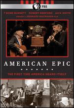 American Epic - Bernard MacMahon