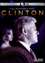 American Experience: Clinton - Barak Goodman