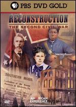 American Experience: Reconstruction - The  Second Civil War - 