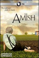 American Experience: The Amish - David Belton
