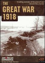 American Experience: The Great War 1918 - 
