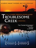 American Experience: Troublesome Creek - A Midwestern - Jeanne Jordan; Steven Ascher