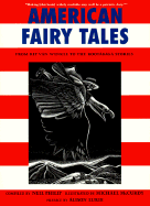 American Fairy Tales: From Rip Van Winkle to the Rootabaga Stories - Philip, Neil