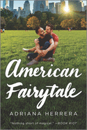 American Fairytale: An Emotional Billionaire Romance