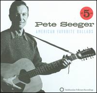 American Favorite Ballads, Vols. 1-5 - Pete Seeger