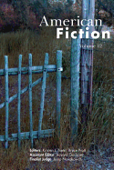 American Fiction, Volume 12: The Best Unpublished Stories by Emerging Writers