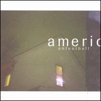 American Football [LP1] - American Football