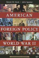 American Foreign Policy Since WWII 19th Edition
