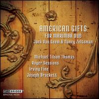 American Gifts for Marimba Duo - David Herbert (percussion); Jack van Geem (marimba); James Lee Wyatt III (marimba); Nancy Zeltsman (marimba);...