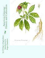 American Ginseng: History and Cultivation