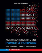 American Government, 2012 Election Update: Power & Purpose