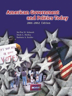 American Government and Politics Today, 2001-2002 Edition (Non-Infotrac Version)