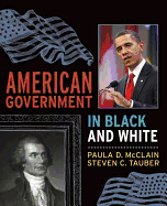 American Government in Black: And White