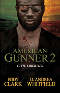 American Gunner 2: Civil Liberties