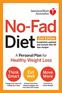 American Heart Association No-Fad Diet: A Personal Plan for Healthy Weight Loss