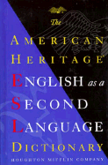 American Heritage ESL Dictionary - American Heritage