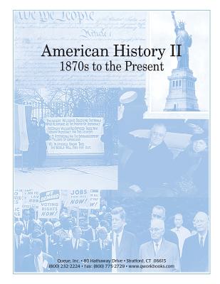 American History II: 1870s to the Present - Williams, Sarah M, and Golden, Carol Campbell