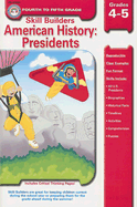 American History: Presidents: Grade 4-5