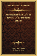 American Indian Life, by Several of Its Students (1922)