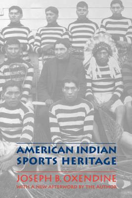 American Indian Sports Heritage - Oxendine, Joseph B