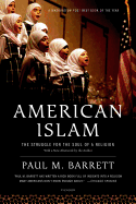 American Islam: The Struggle for the Soul of a Religion