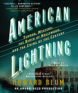 American Lightning: Terror, Mystery, the Birth of Hollywood, and the Crime of the Century