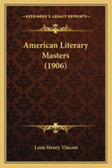 American Literary Masters (1906)
