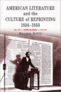 American Literature and the Culture of Reprinting, 1834-1853