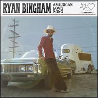 American Love Song - Ryan Bingham