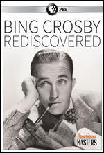 American Masters: Bing Crosby Rediscovered